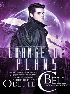 cover image of Change of Plans Episode Three